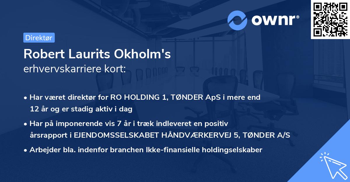 Robert Laurits Okholm's erhvervskarriere kort