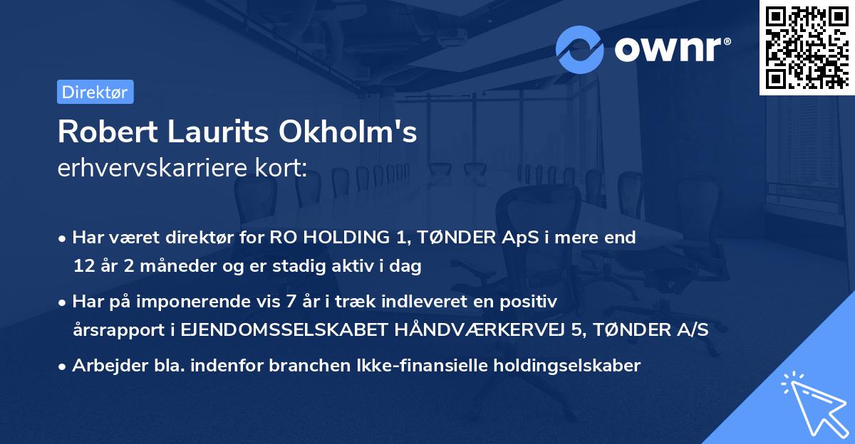 Robert Laurits Okholm's erhvervskarriere kort