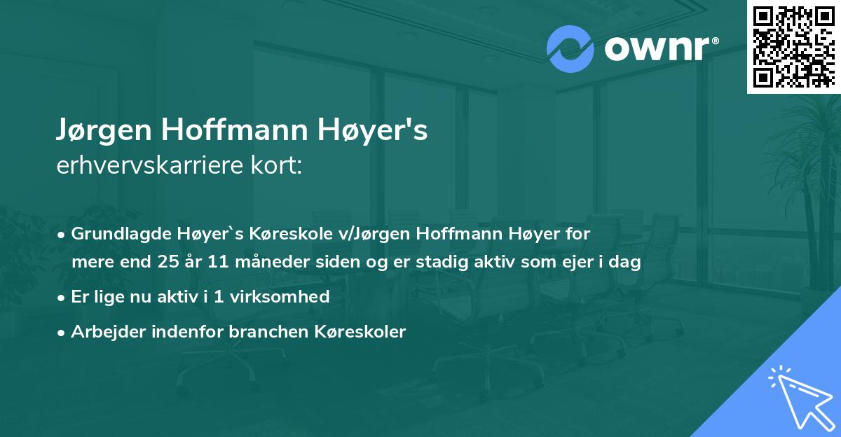 Jørgen Hoffmann Høyer's erhvervskarriere kort
