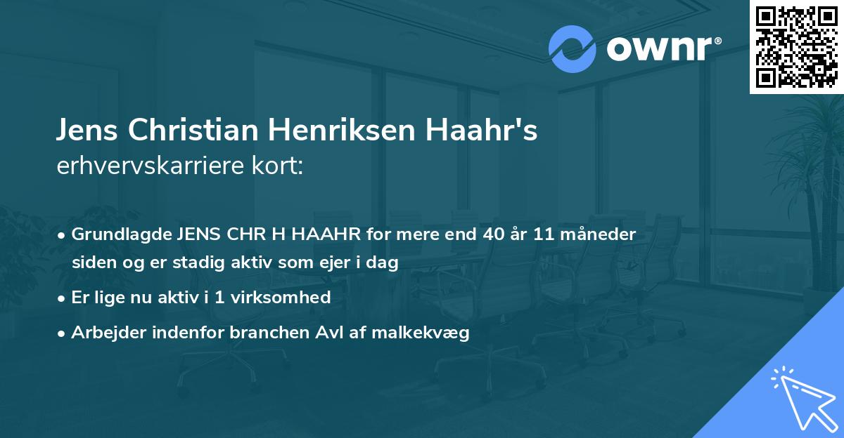 Jens Christian Henriksen Haahr's erhvervskarriere kort