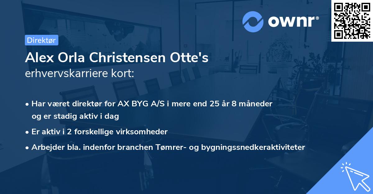 Alex Orla Christensen Otte's erhvervskarriere kort