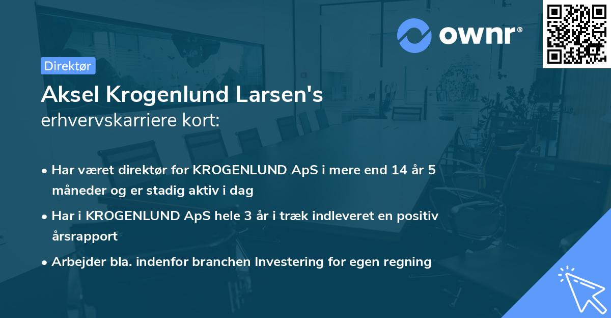 Aksel Krogenlund Larsen's erhvervskarriere kort