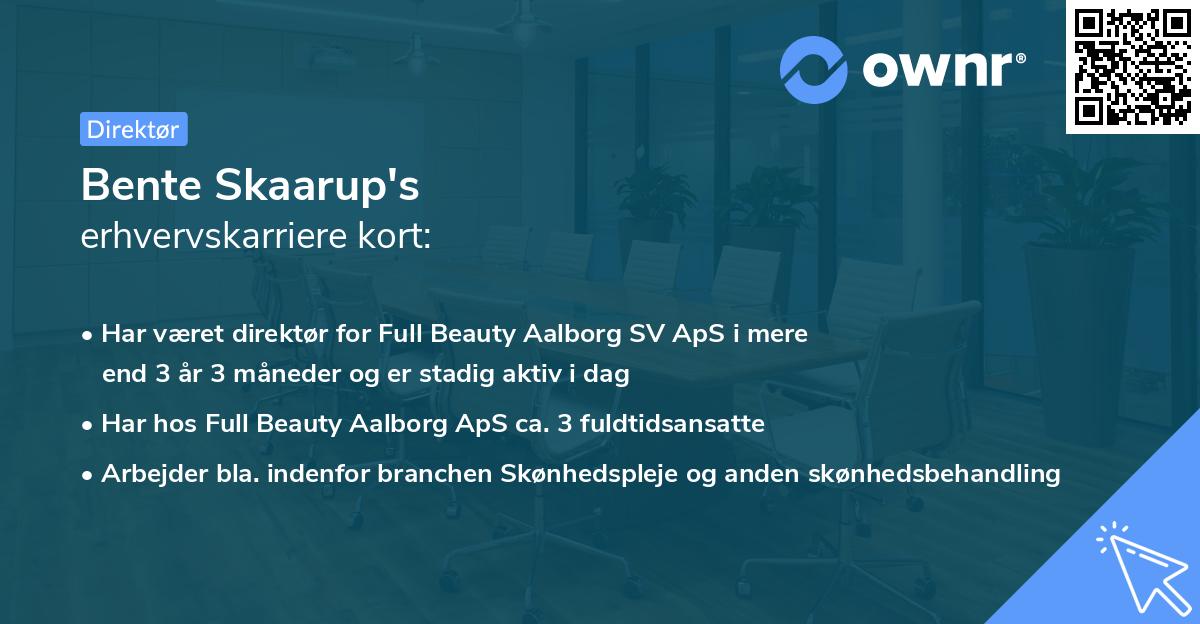 Bente Skaarup's erhvervskarriere kort