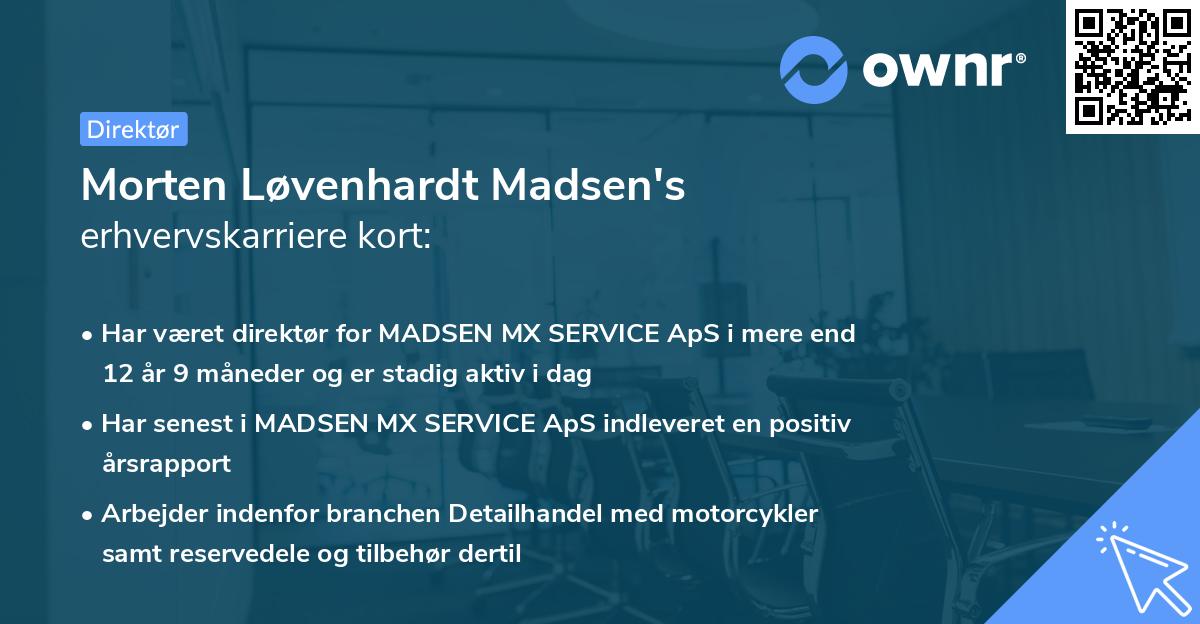 Morten Løvenhardt Madsen's erhvervskarriere kort