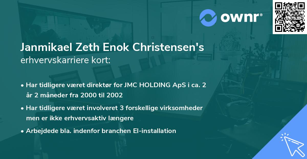 Janmikael Zeth Enok Christensen's erhvervskarriere kort