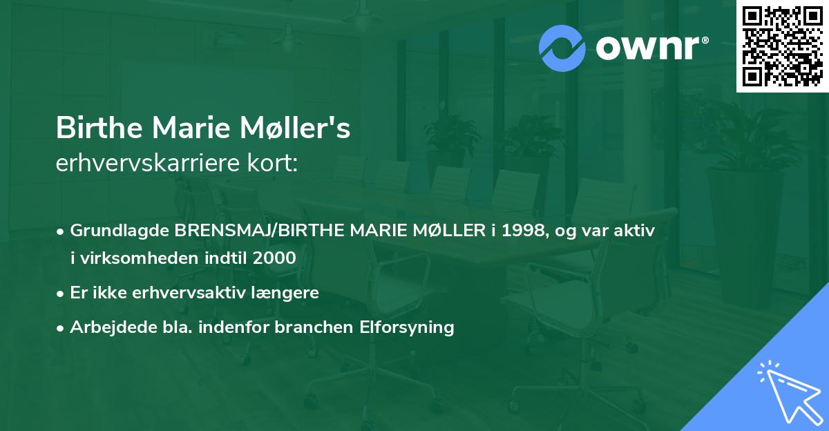 Birthe Marie Møller's erhvervskarriere kort