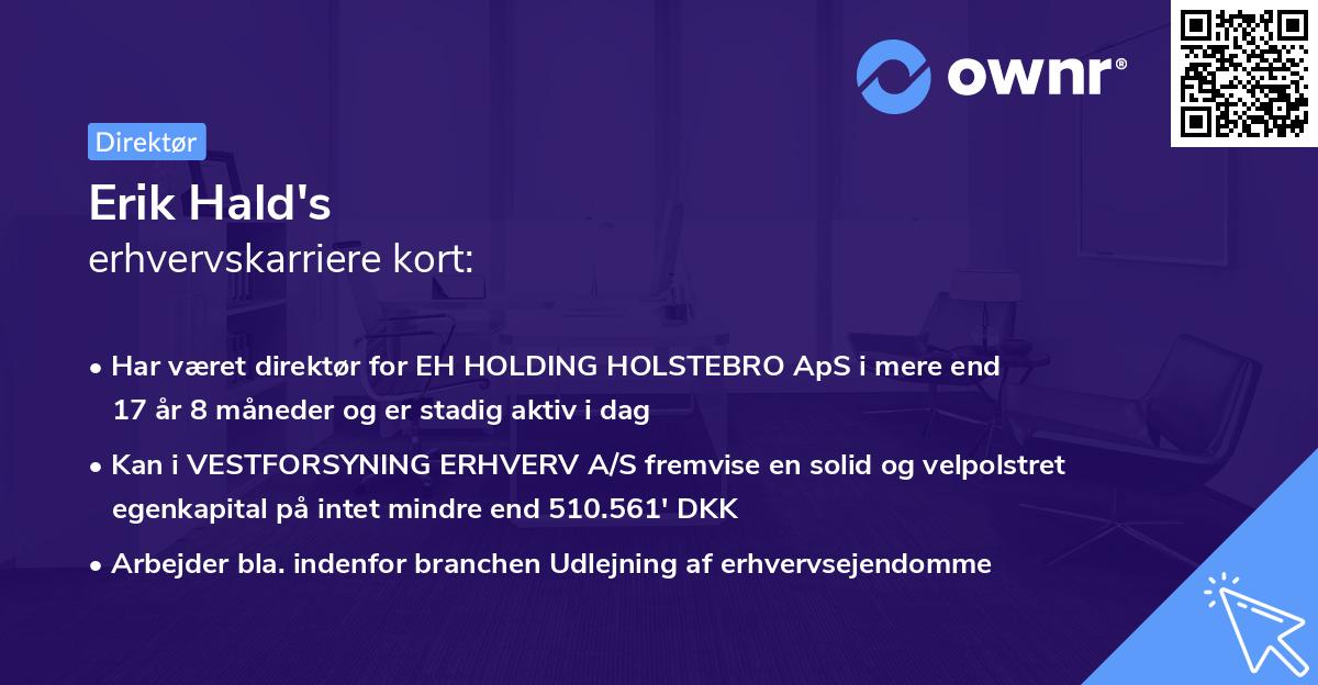 Erik Hald's erhvervskarriere kort