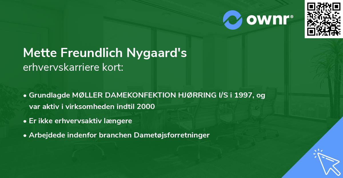 Mette Freundlich Nygaard's erhvervskarriere kort