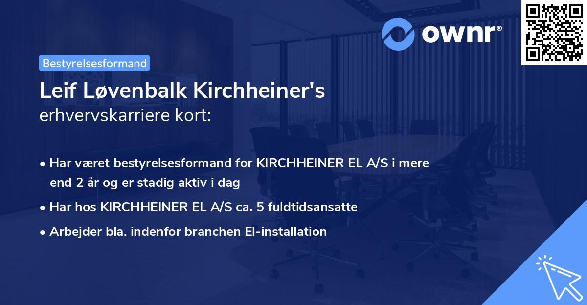 Leif Løvenbalk Kirchheiner's erhvervskarriere kort