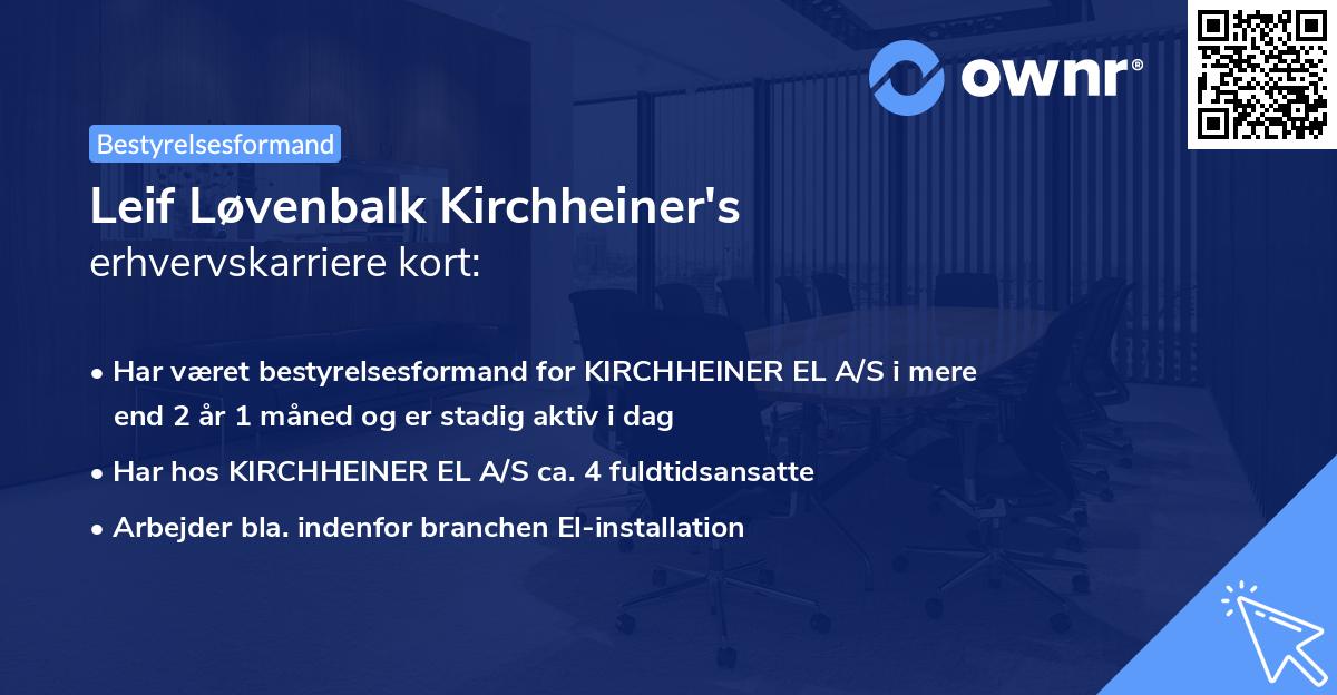 Leif Løvenbalk Kirchheiner's erhvervskarriere kort
