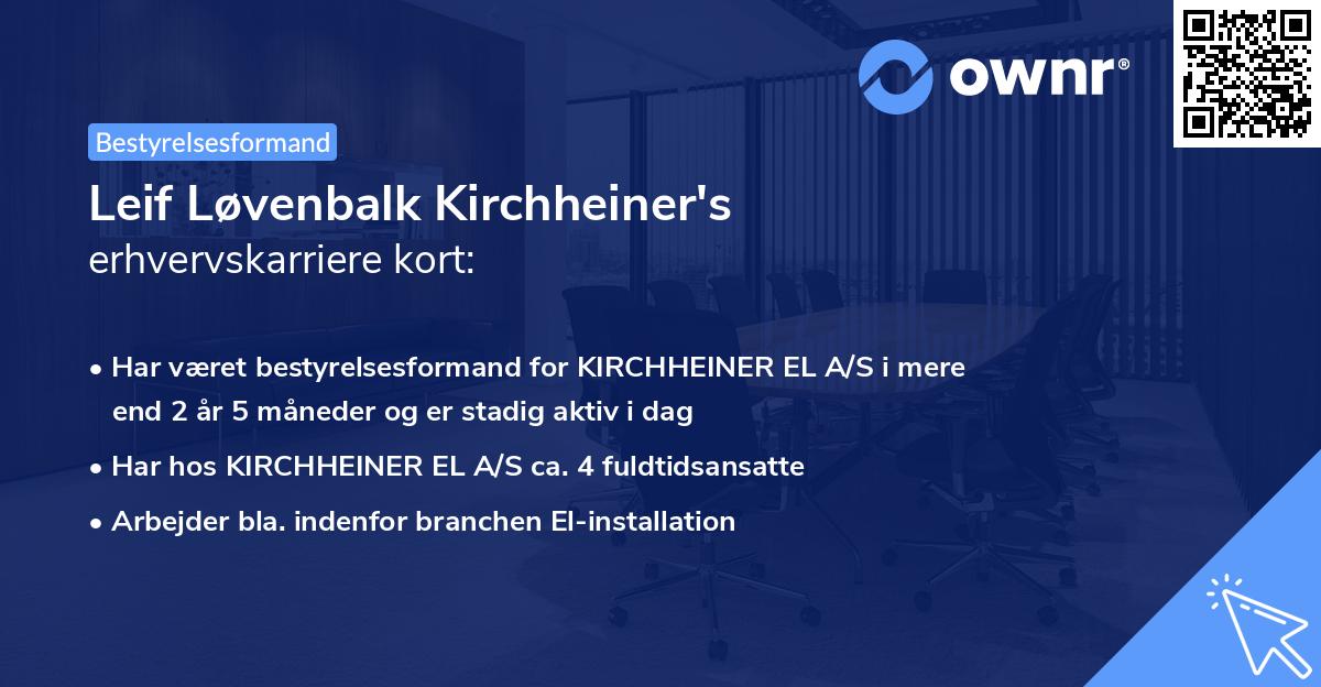 Leif Løvenbalk Kirchheiner's erhvervskarriere kort