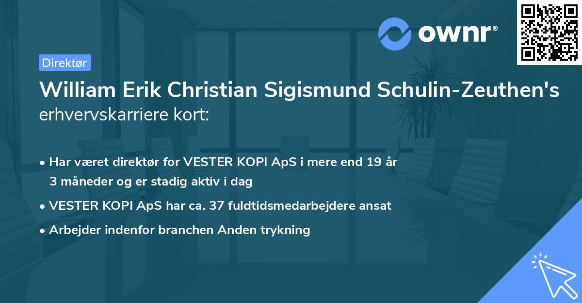 William Erik Christian Sigismund Schulin-Zeuthen's erhvervskarriere kort