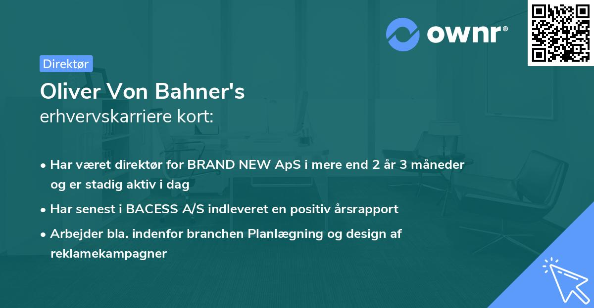 Oliver Von Bahner's erhvervskarriere kort