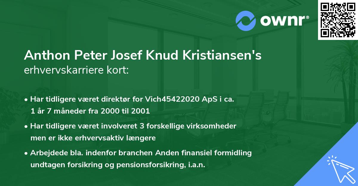 Anthon Peter Josef Knud Kristiansen's erhvervskarriere kort