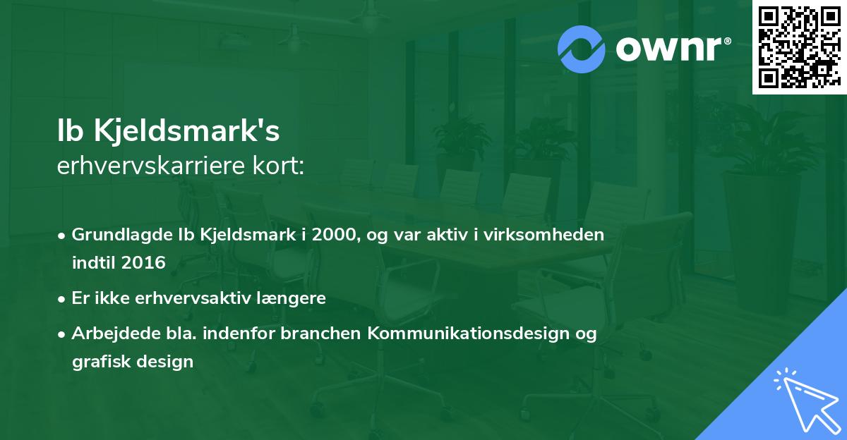 Ib Kjeldsmark's erhvervskarriere kort