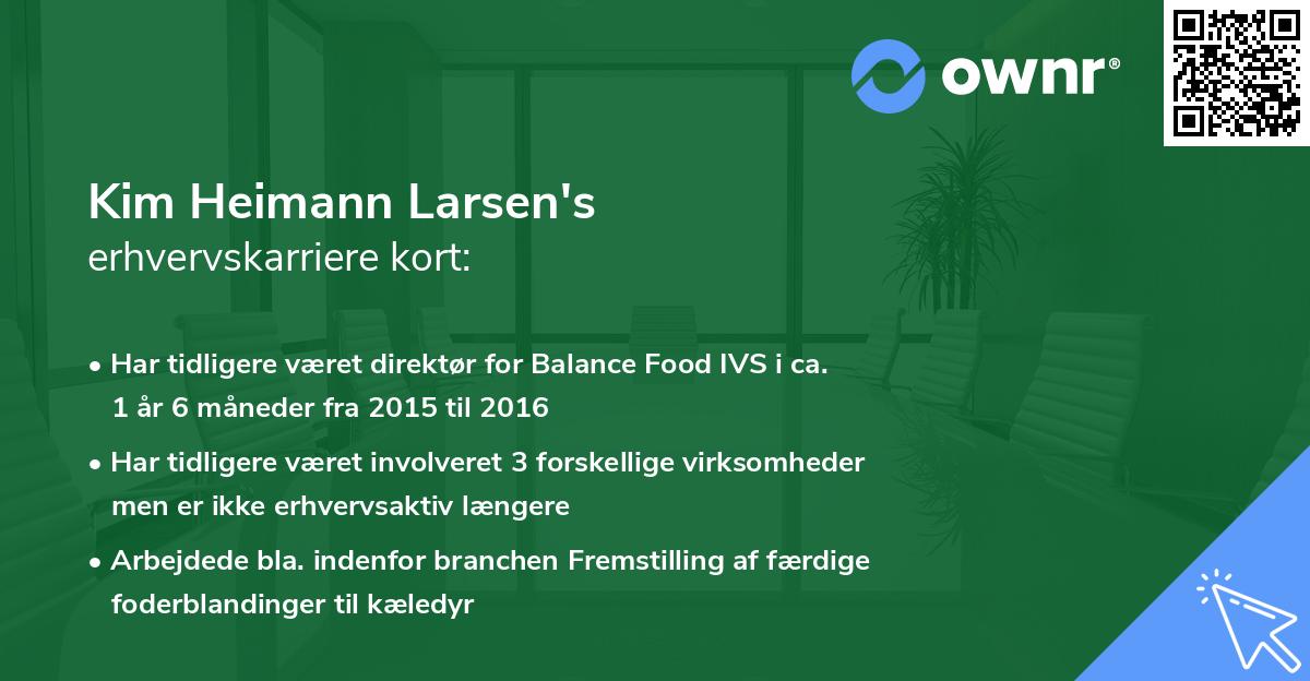 Kim Heimann Larsen's erhvervskarriere kort