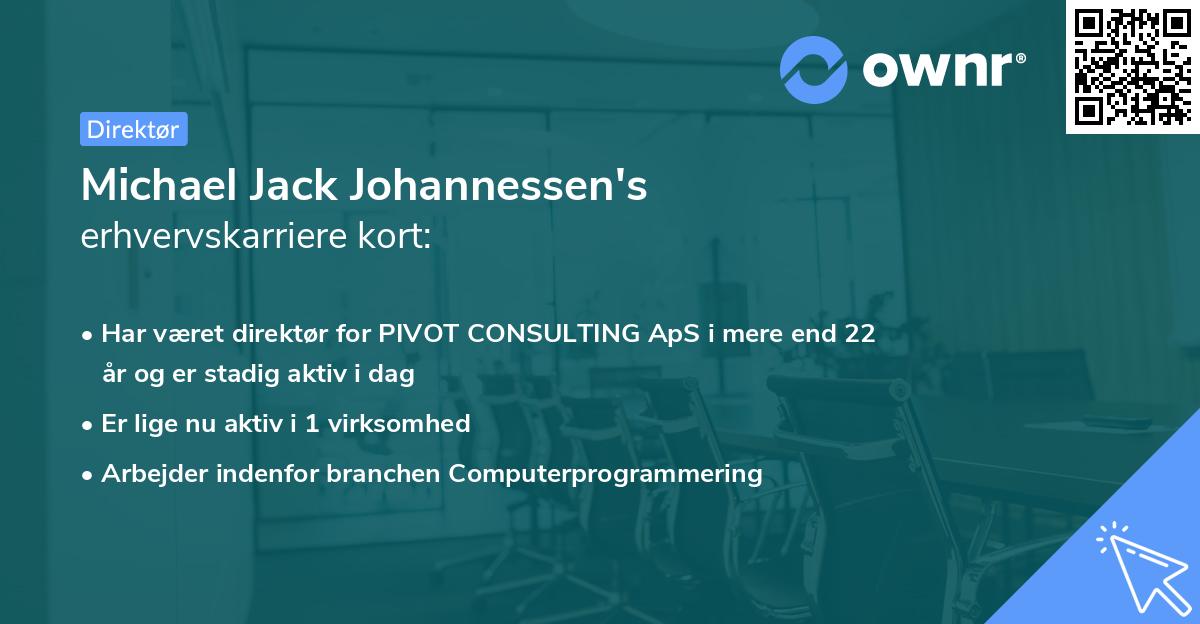 Michael Jack Johannessen's erhvervskarriere kort