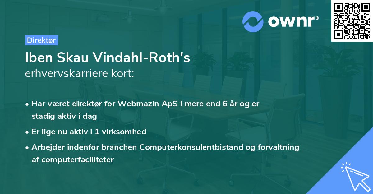 Iben Skau Vindahl-Roth's erhvervskarriere kort