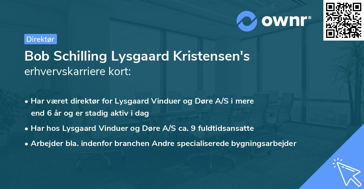 Bob Schilling Lysgaard Kristensen's erhvervskarriere kort