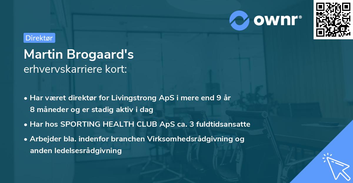 Martin Brogaard's erhvervskarriere kort