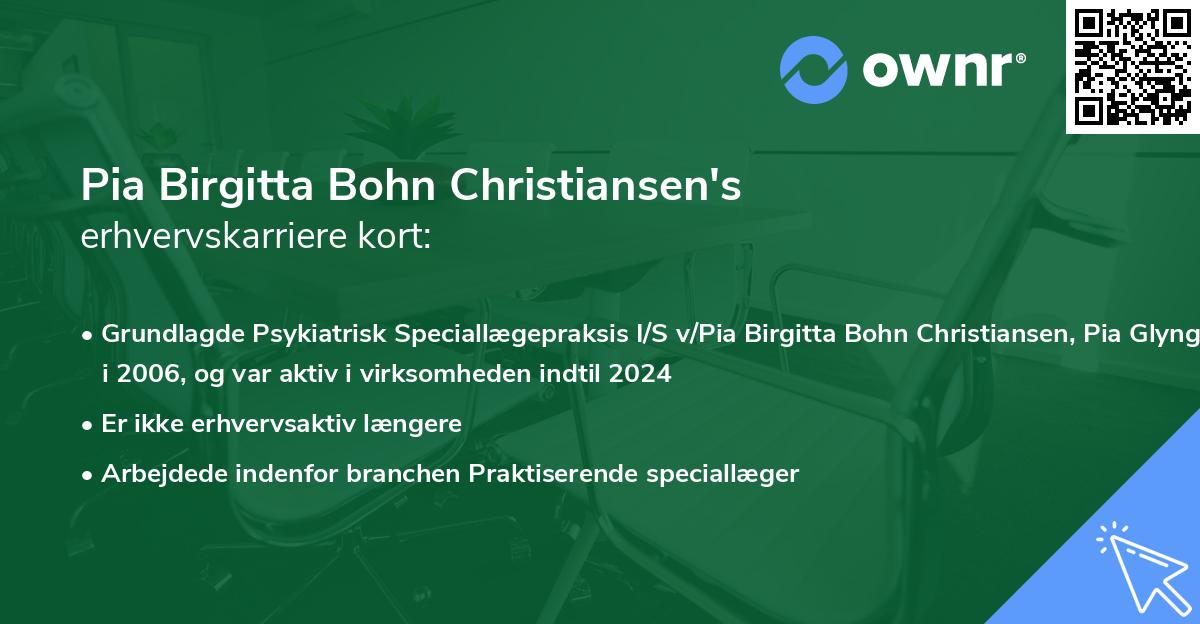 Pia Birgitta Bohn Christiansen's erhvervskarriere kort
