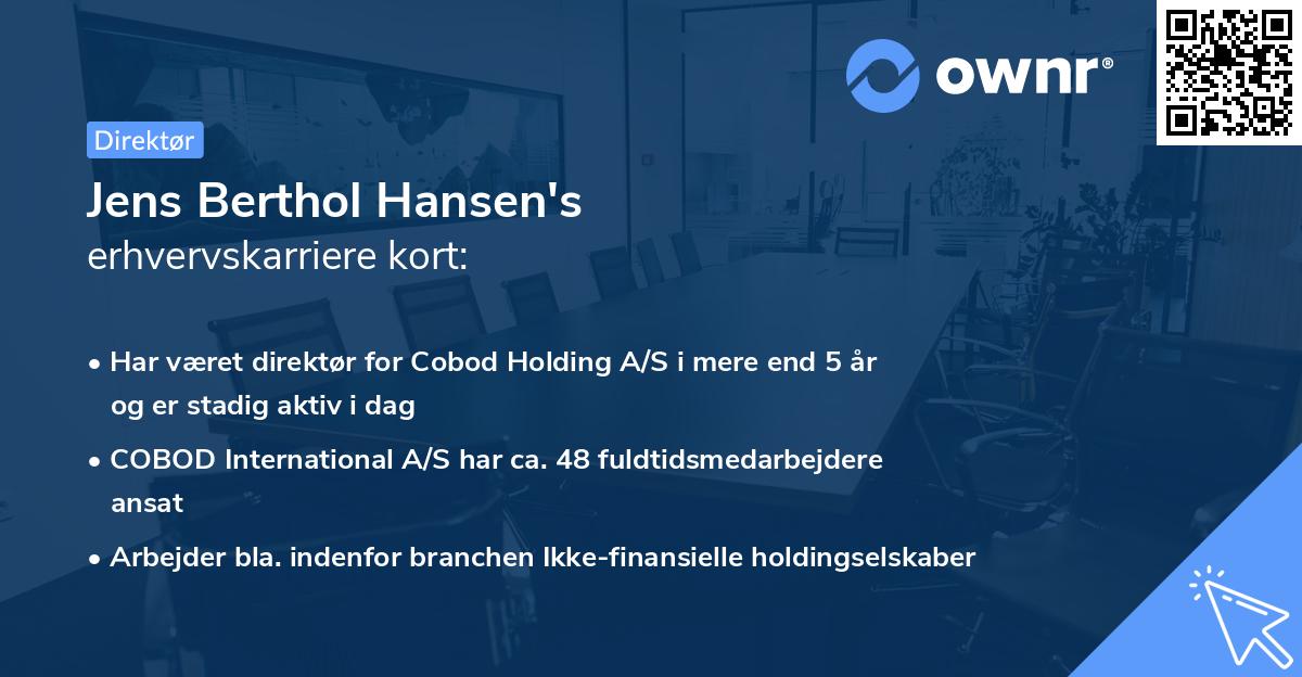 Jens Berthol Hansen's erhvervskarriere kort