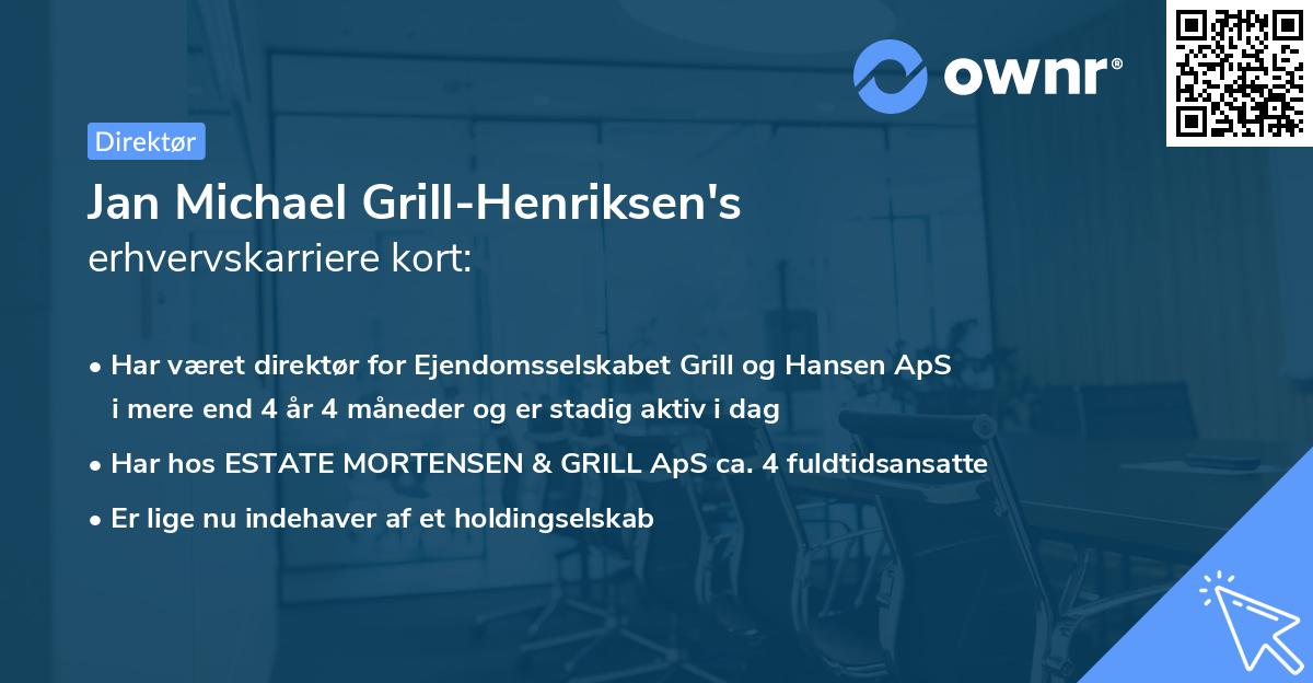 Jan Michael Grill-Henriksen's erhvervskarriere kort