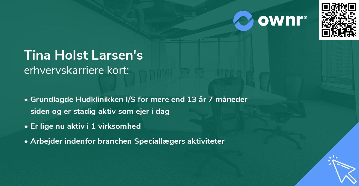 Tina Holst Larsen's erhvervskarriere kort