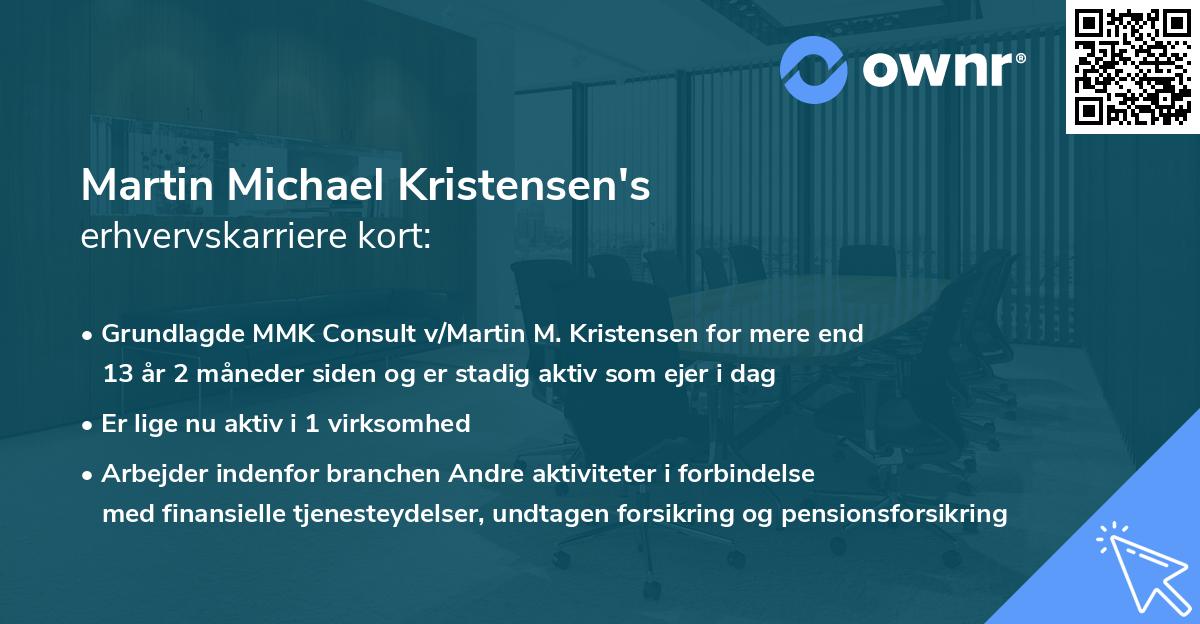 Martin Michael Kristensen's erhvervskarriere kort