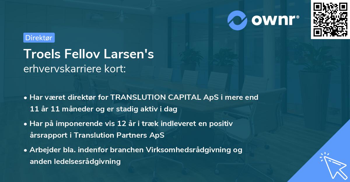 Troels Fellov Larsen's erhvervskarriere kort