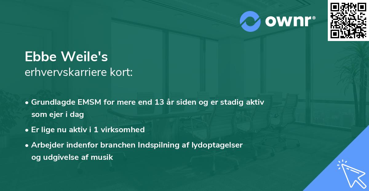 Ebbe Weile's erhvervskarriere kort