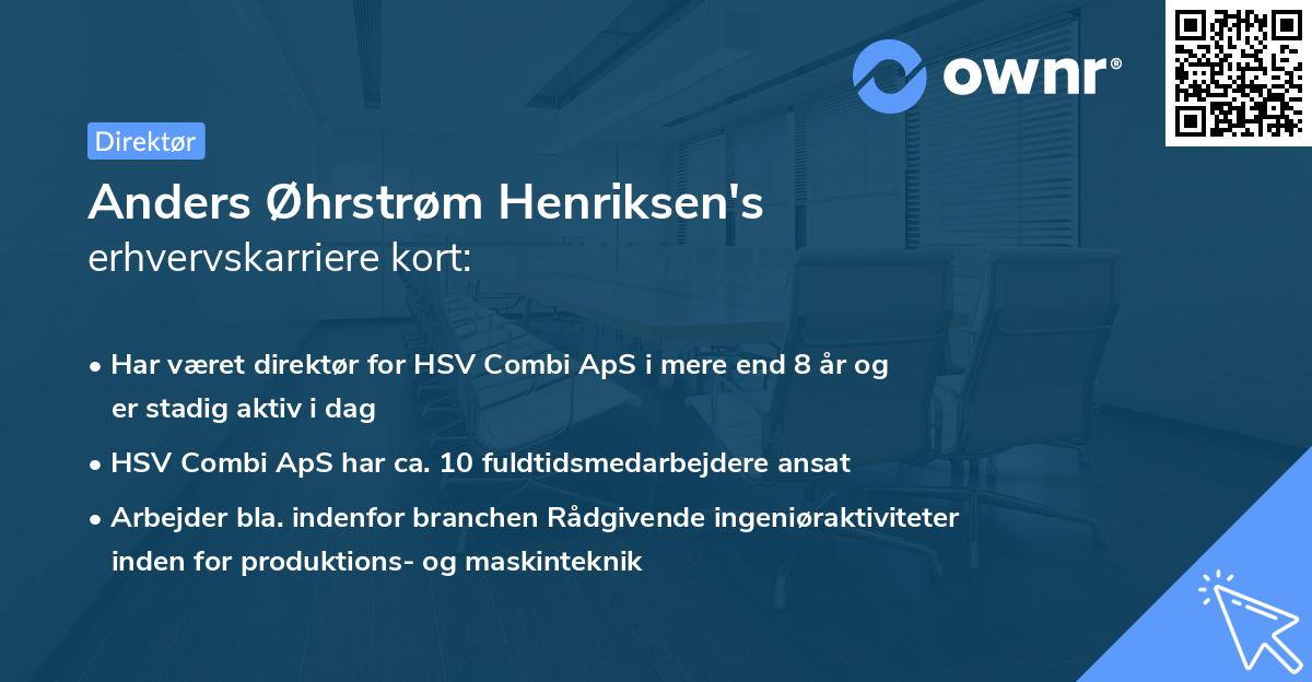 Anders Øhrstrøm Henriksen's erhvervskarriere kort