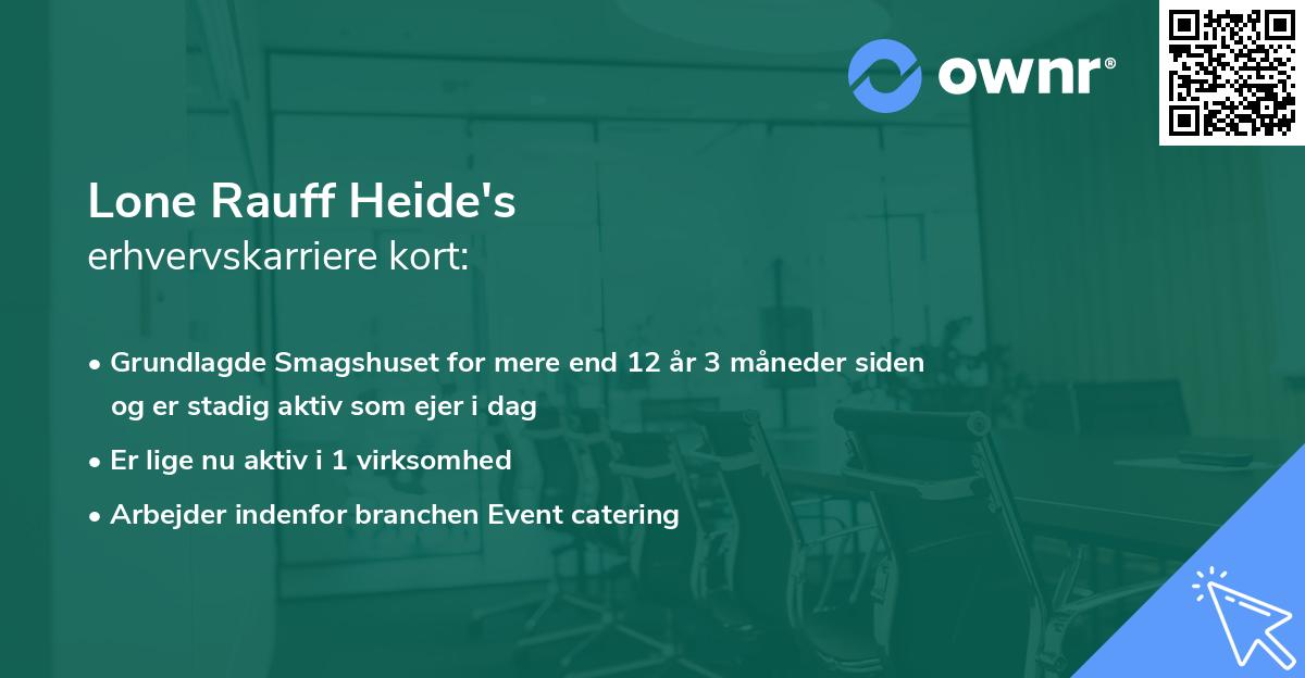 Lone Rauff Heide's erhvervskarriere kort