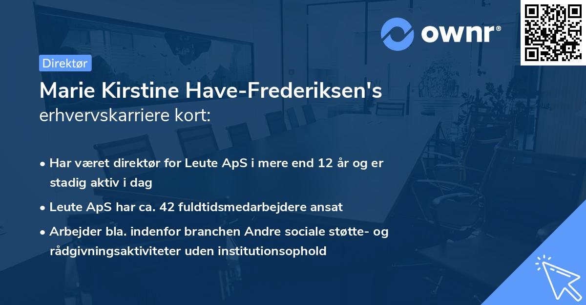 Marie Kirstine Have-Frederiksen's erhvervskarriere kort