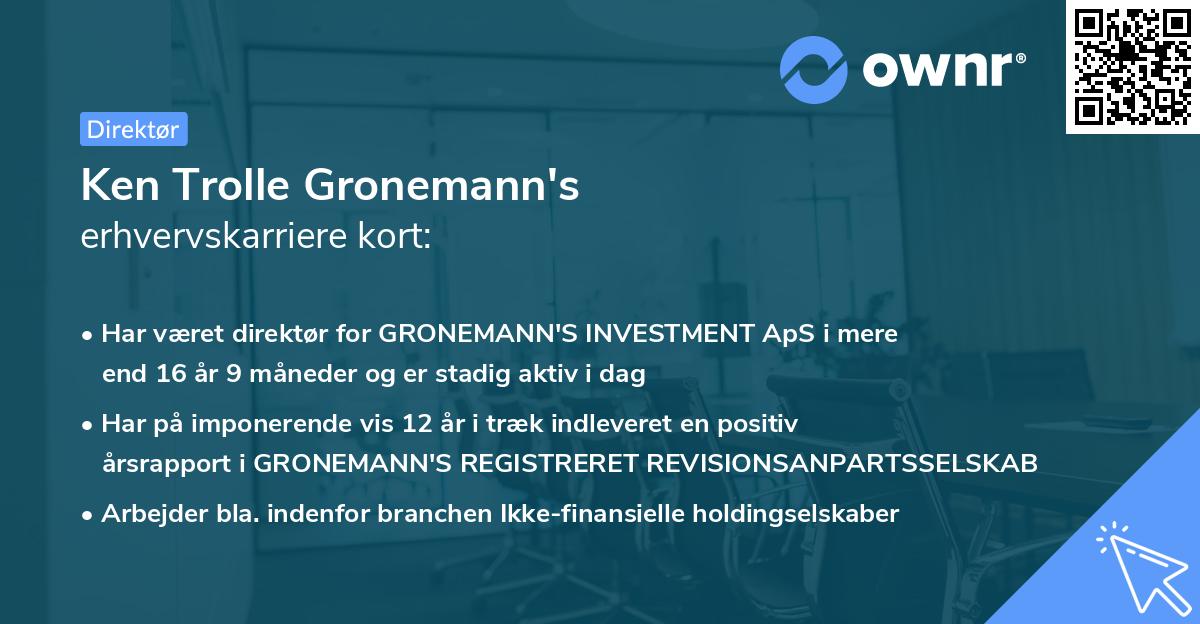 Ken Trolle Gronemann's erhvervskarriere kort