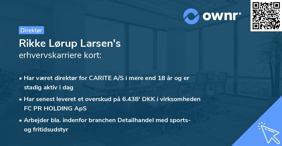 Rikke Lørup Larsen's erhvervskarriere kort