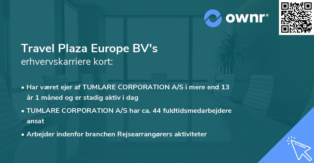 Travel Plaza Europe BV's erhvervskarriere kort