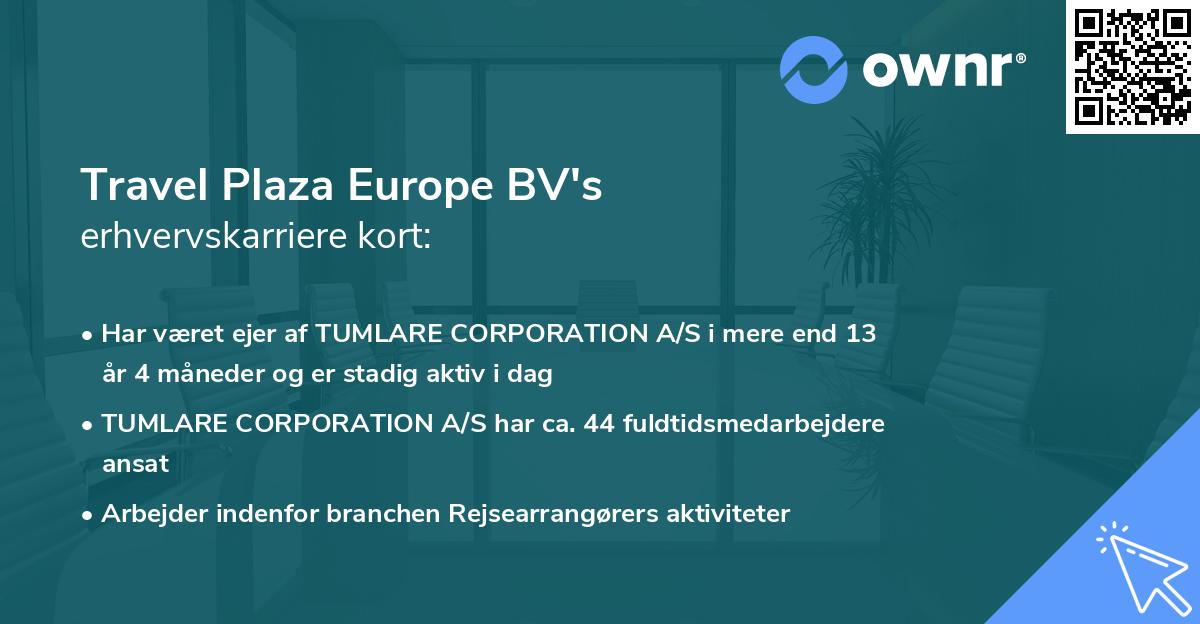 Travel Plaza Europe BV's erhvervskarriere kort
