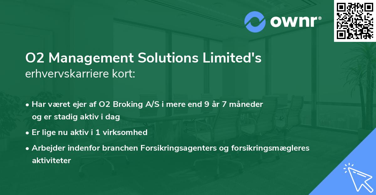 O2 Management Solutions Limited's erhvervskarriere kort