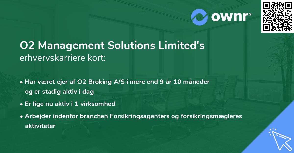 O2 Management Solutions Limited's erhvervskarriere kort