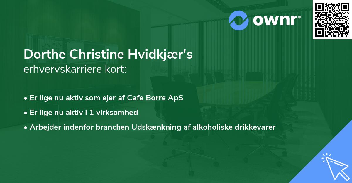 Dorthe Christine Hvidkjær's erhvervskarriere kort
