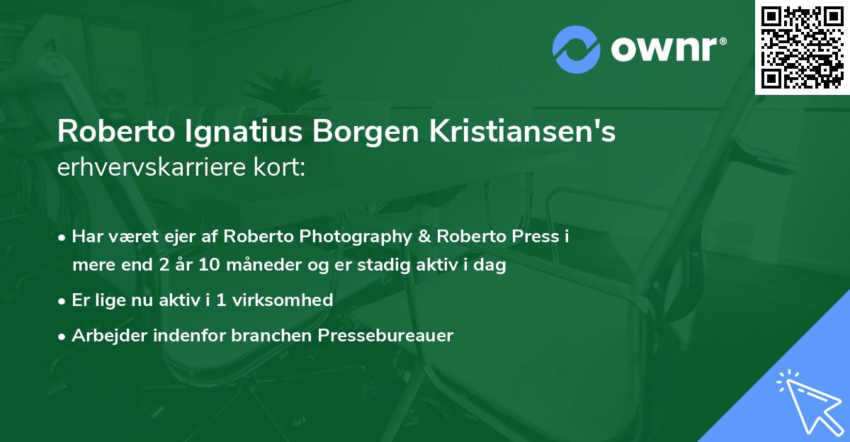 Roberto Ignatius Borgen Kristiansen's erhvervskarriere kort