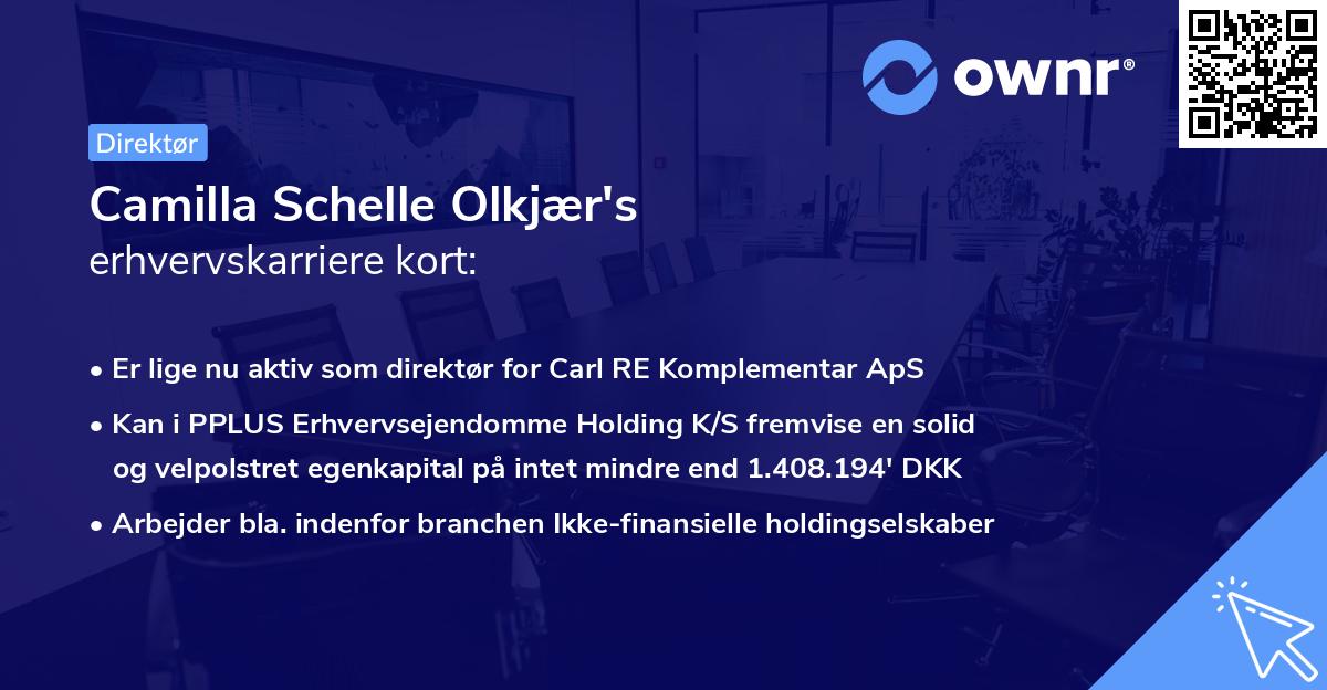 Camilla Schelle Olkjær's erhvervskarriere kort