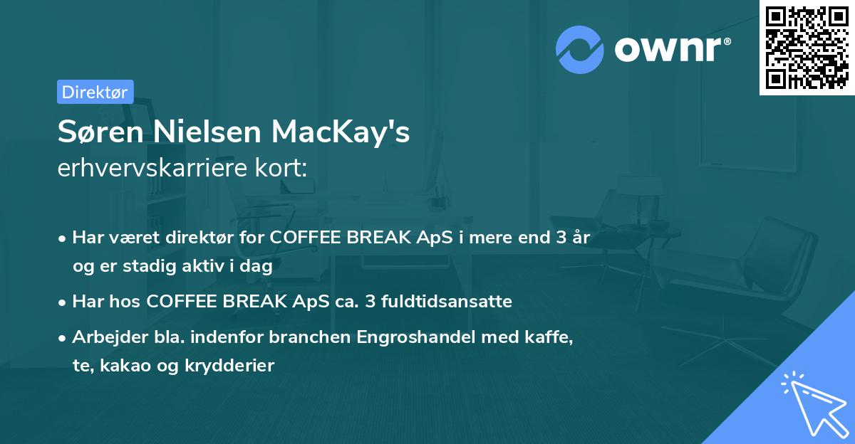 Søren Nielsen MacKay's erhvervskarriere kort