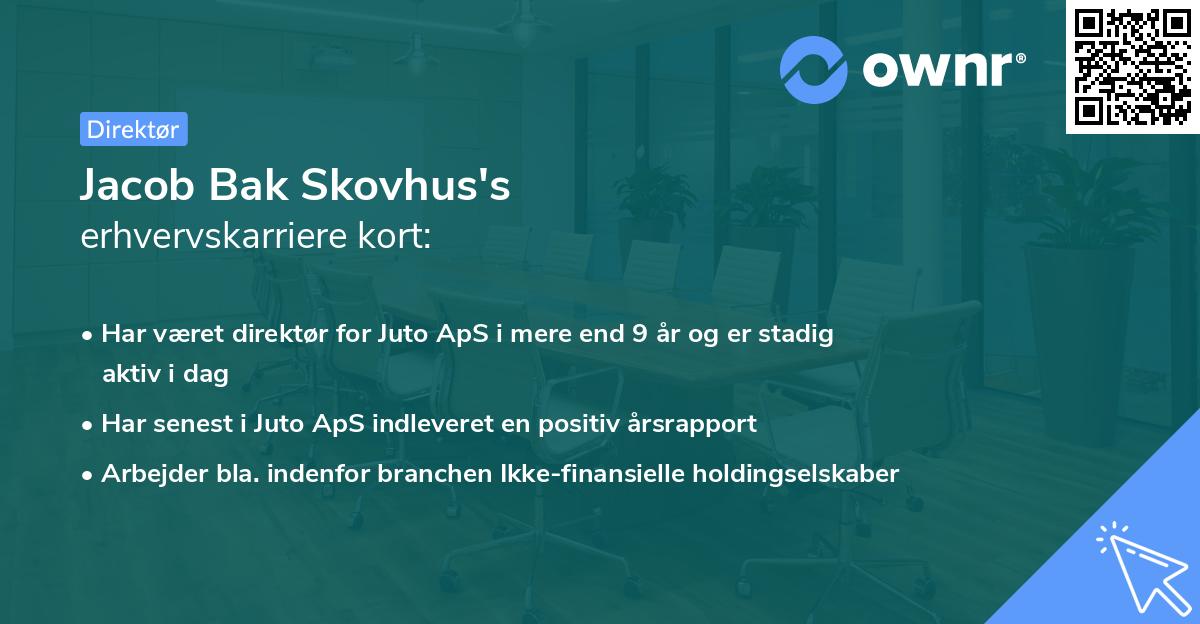 Jacob Bak Skovhus's erhvervskarriere kort