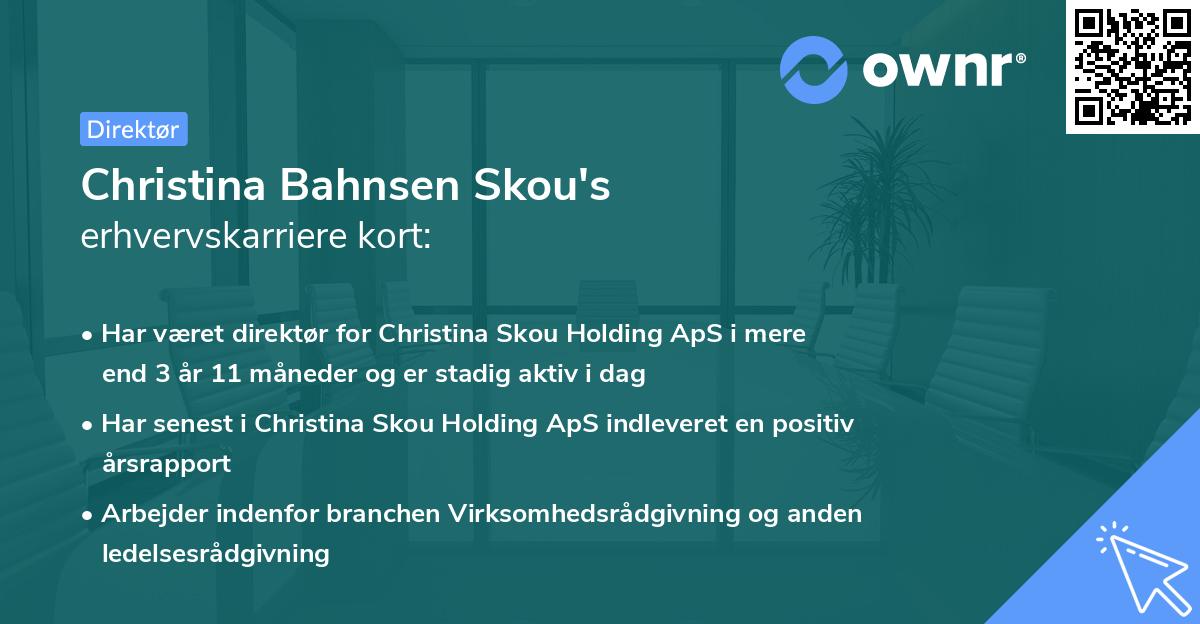 Christina Bahnsen Skou's erhvervskarriere kort