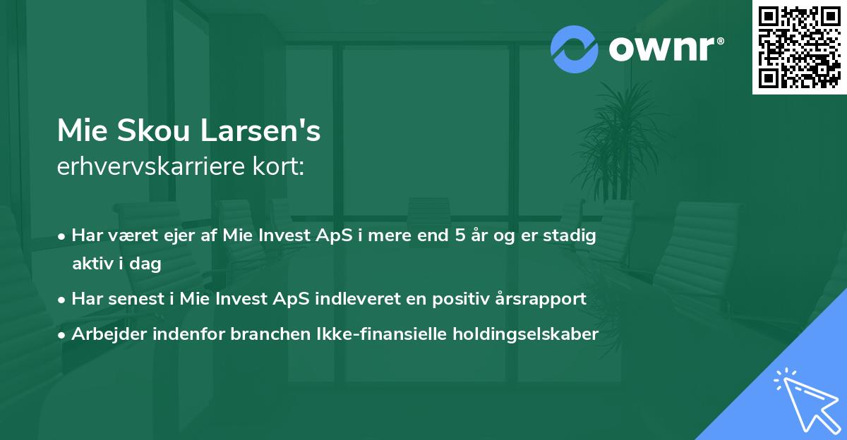 Mie Skou Larsen's erhvervskarriere kort