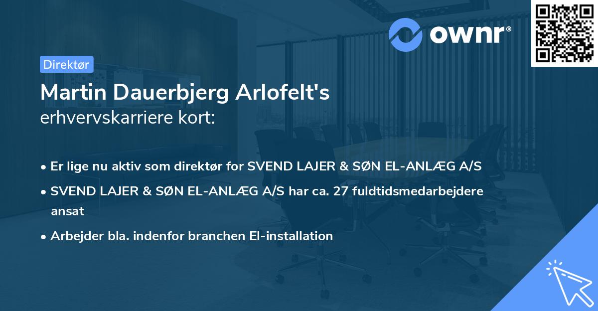 Martin Dauerbjerg Arlofelt's erhvervskarriere kort