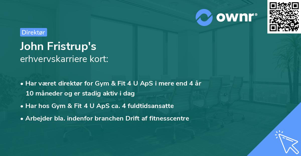 John Fristrup's erhvervskarriere kort