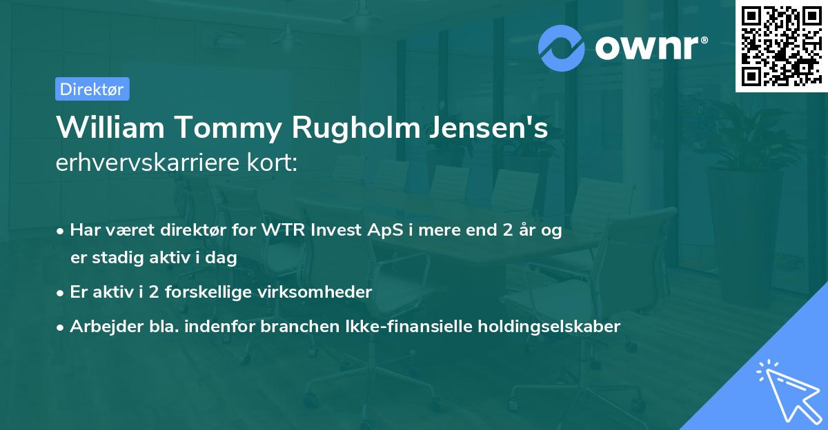 William Tommy Rugholm Jensen's erhvervskarriere kort